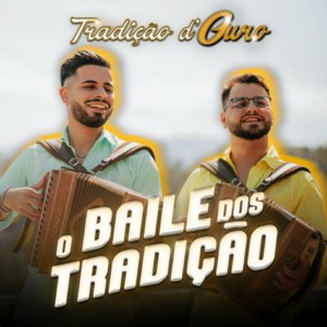 O BAILE DOS TRADIÇCÃO